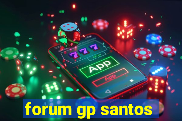 forum gp santos